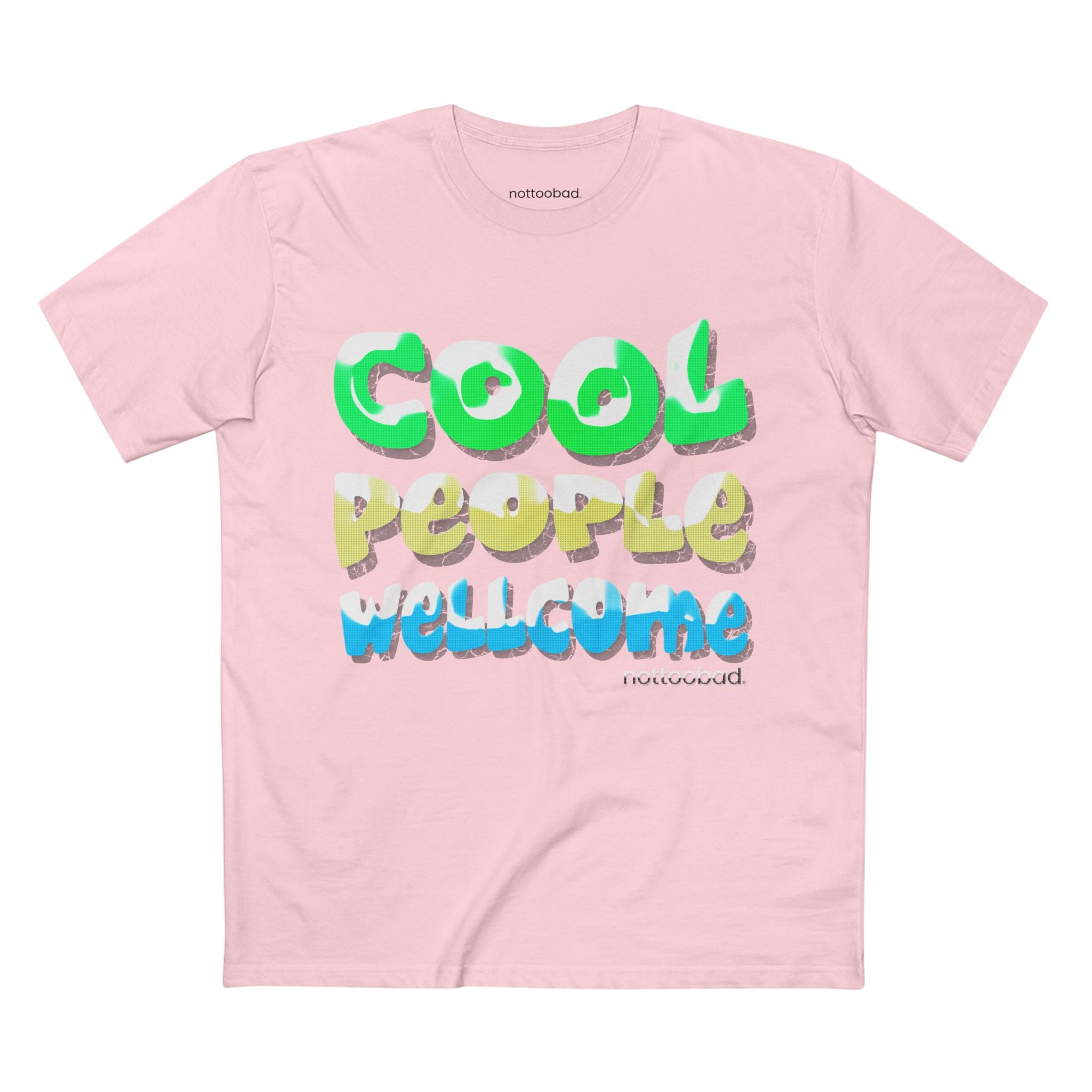 Cool People Welcome – nottoobad Heavy Weight Cotton T-Shirt