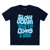 Take a Breath. Slow down. You’re doin’ fine. – nottoobad Heavy Weight Cotton T-Shirt