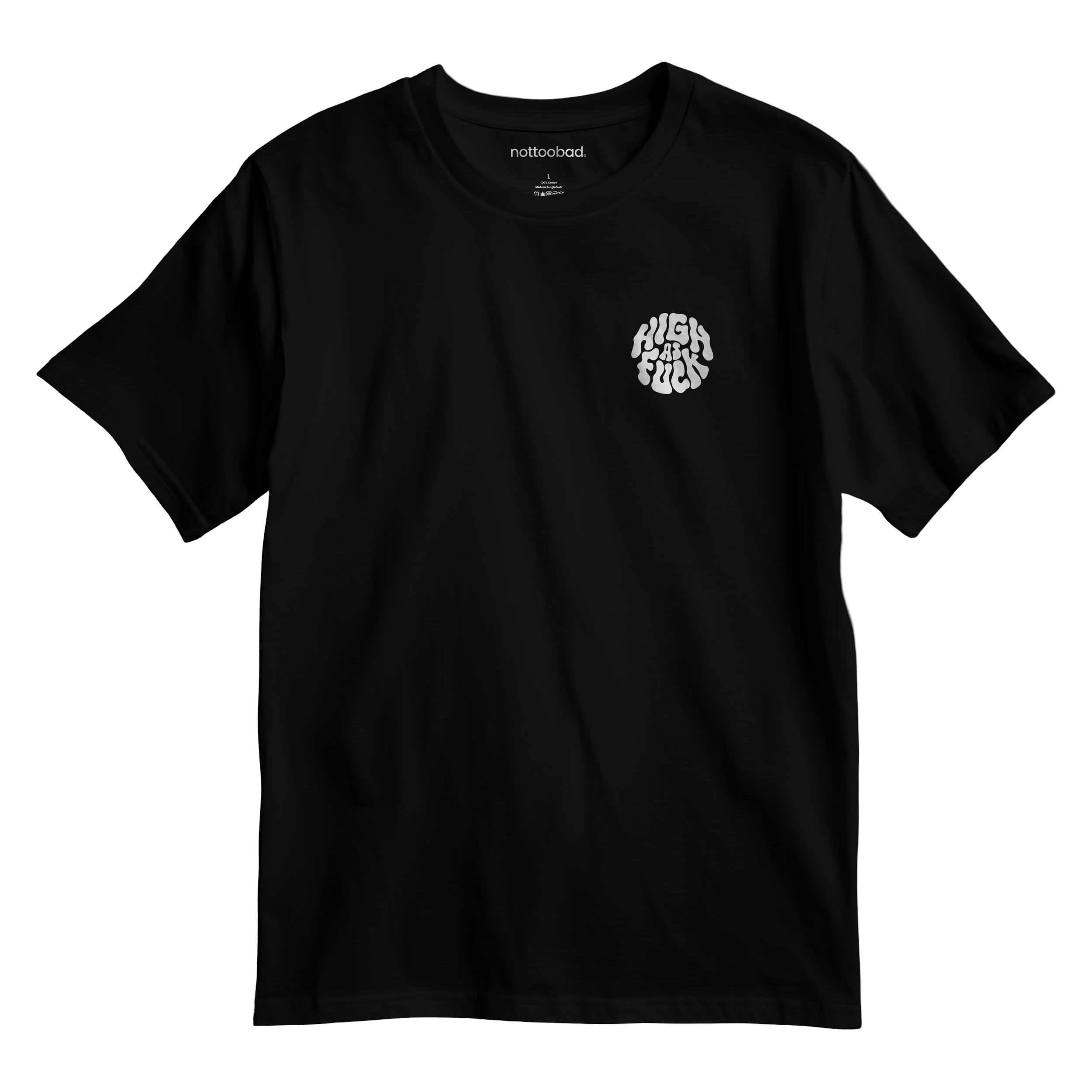 Black t-shirt with a white graphic text 'High as fuck'
