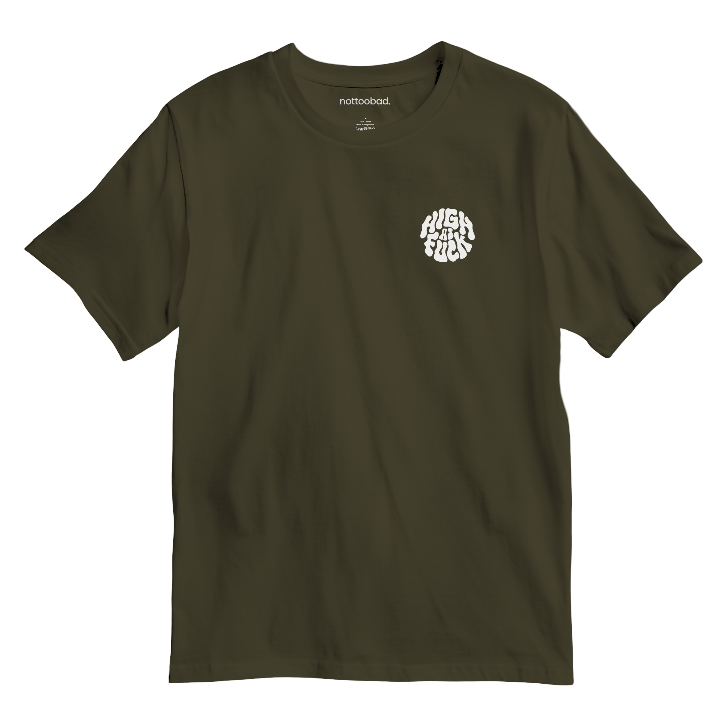 Army colour t-shirt with a white graphic text 'High as fuck'