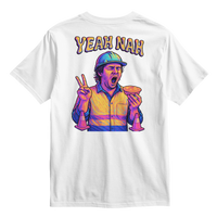 White t-shirt with a graphic of a tradie in a yellow shirt and cap, making a peace sign and holding a aussie pie, with 'Yeah Nah' funny say